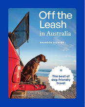 Load image into Gallery viewer, Off The Leash in Australia