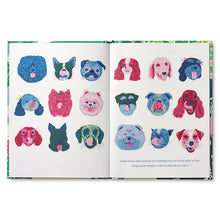 Load image into Gallery viewer, Dogs Just Know