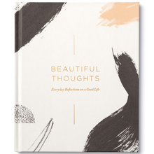 Load image into Gallery viewer, Beautiful Thoughts - Everyday Reflections