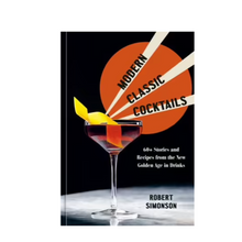 Load image into Gallery viewer, Modern Classic Cocktails