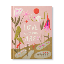 Load image into Gallery viewer, Love Who You Are