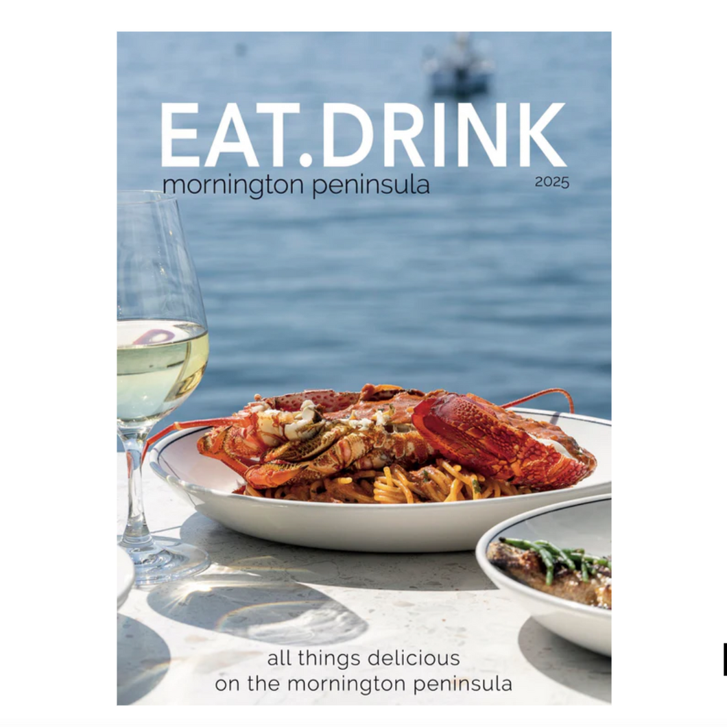 SALE : Eat * Drink * Mornington Peninsula 2025 (Was $20)