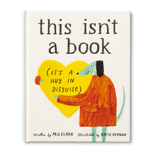 Load image into Gallery viewer, This Isn't A Book - It's a Hug in Disguise

