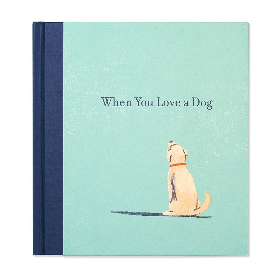When You Love A Dog