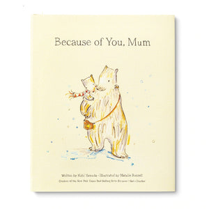 Because of You, Mum