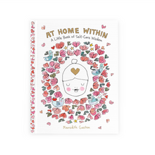 Load image into Gallery viewer, At Home Within - A little Book of Self Care Wisdom
